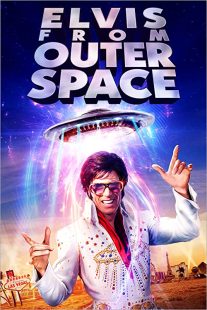 دانلود فیلم Elvis from Outer Space 202048370-32772151