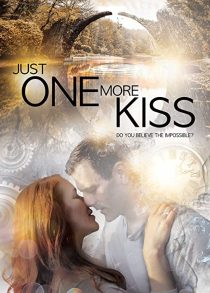 دانلود فیلم Just One More Kiss 201934895-2088458284
