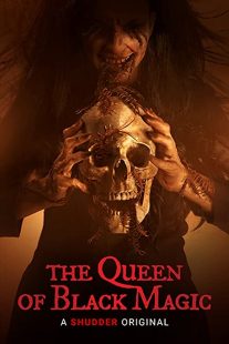 دانلود فیلم The Queen of Black Magic 201936577-1240102346