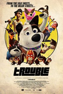 دانلود انیمیشن Trouble 201939787-652270854