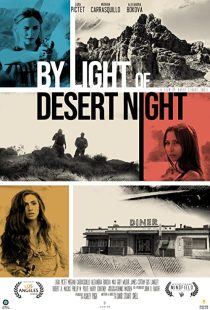 دانلود فیلم By Light of Desert Night 201934070-1857157393