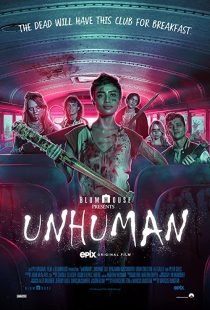 دانلود فیلم Unhuman 2022228549-573813033