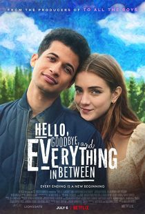 دانلود فیلم Hello, Goodbye and Everything in Between 2022228517-1233606274