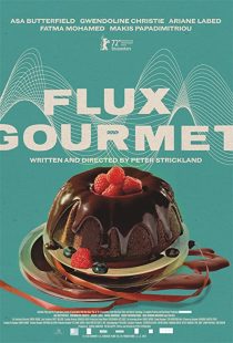 دانلود فیلم Flux Gourmet 2022229232-1281342770
