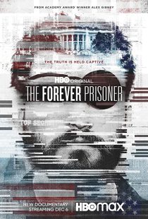 دانلود مستند The Forever Prisoner 2021233427-831091618