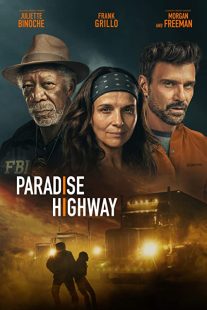 دانلود فیلم Paradise Highway 2022231990-1636334150