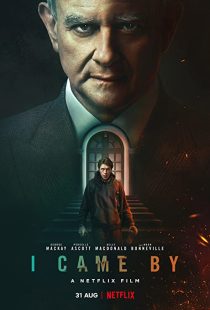 دانلود فیلم I Came By 2022249341-1895762495
