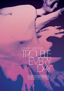 دانلود فیلم Trouble Every Day 2001253366-1146206364