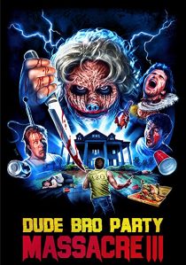 دانلود فیلم Dude Bro Party Massacre III 2015267813-50079593