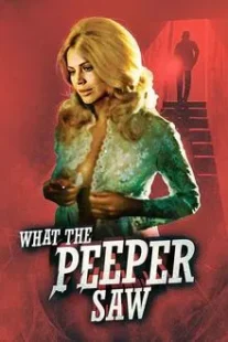دانلود فیلم What the Peeper Saw 1972254421-1928922285