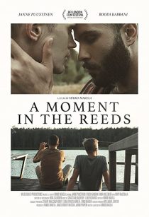 دانلود فیلم A Moment in the Reeds 2017272878-1779887441