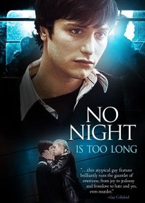 دانلود فیلم No Night Is Too Long 2002272959-1078158176