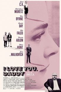 دانلود فیلم I Love You, Daddy 2017272319-1747411463