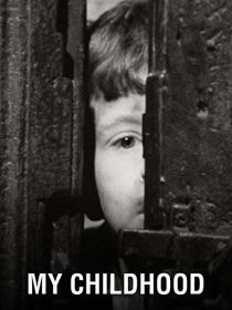 دانلود فیلم My Childhood 1972273462-405425235