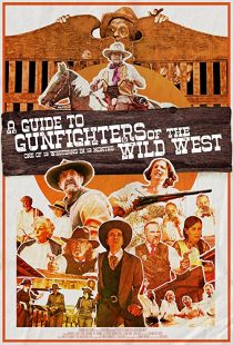 دانلود فیلم A Guide to Gunfighters of the Wild West 2021271925-270436878