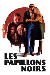 دانلود سریال Les papillons noirs276719-1117272935