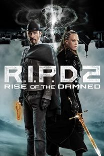 دانلود فیلم R.I.P.D. 2: Rise of the Damned 2022275919-1943876943