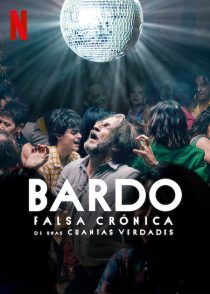 دانلود فیلم Bardo: False Chronicle of a Handful of Truths 2022288344-1377493067