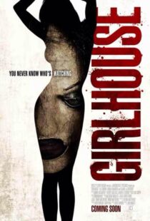 دانلود فیلم Girl House 2014322636-1867600200