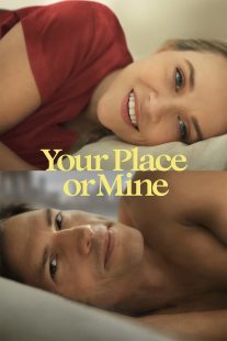 دانلود فیلم Your Place or Mine 2023319753-208019897