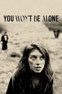 دانلود فیلم You Won’t Be Alone 2022319685-10483966