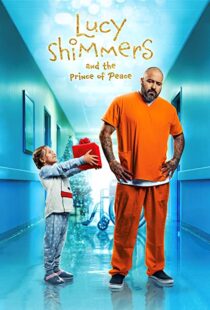دانلود فیلم Lucy Shimmers and the Prince of Peace 2020378860-1411103082