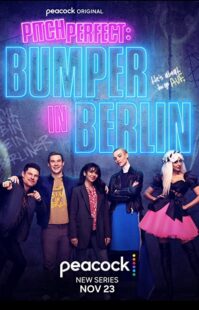 دانلود سریال Pitch Perfect: Bumper in Berlin323797-320560363