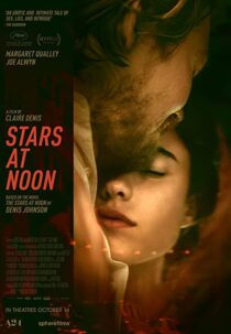دانلود فیلم Stars at Noon 2022323393-1943317989