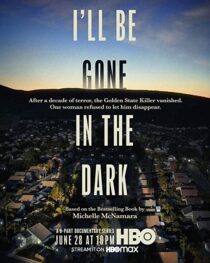 دانلود سریال I’ll Be Gone in the Dark324494-1831380188