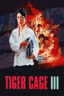 دانلود فیلم Tiger Cage III 1991325651-676497728