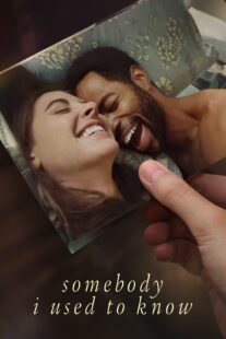 دانلود فیلم Somebody I Used to Know 2023323822-1384191916