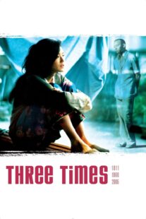 دانلود فیلم Three Times 2005330594-1656315066