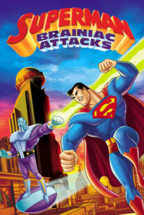 دانلود انیمیشن Superman: Brainiac Attacks 2006330733-355706129