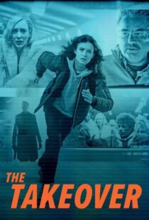 دانلود فیلم The Takeover 2022329763-1478306550