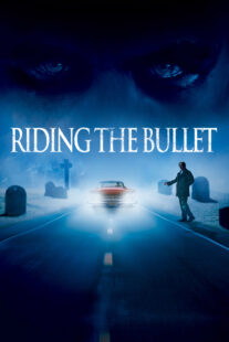 دانلود فیلم Riding the Bullet 2004329610-177518858