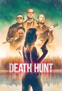 دانلود فیلم Death Hunt 2022331080-1499477197