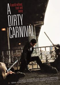 دانلود فیلم کره‌ای A Dirty Carnival 2006337474-1831023580