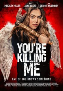 دانلود فیلم You’re Killing Me 2023332553-1710122822