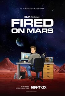 دانلود انیمیشن Fired on Mars332518-576456155