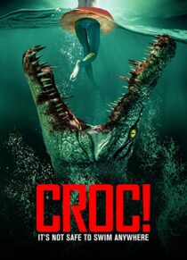 دانلود فیلم Croc! 2022332323-1132489540