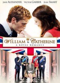 دانلود فیلم William & Catherine: A Royal Romance 2011332283-1144030425