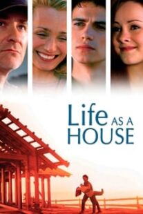 دانلود فیلم Life as a House 2001336748-332009950