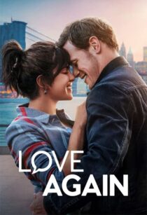 دانلود فیلم Love Again 2023337507-2119012980