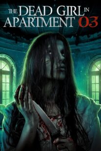 دانلود فیلم The Dead Girl in Apartment 03 2022331836-832077543