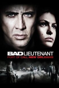 دانلود فیلم Bad Lieutenant: Port of Call New Orleans 2009335233-1310723312