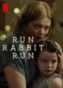 دانلود فیلم Run Rabbit Run 2023367921-994118043