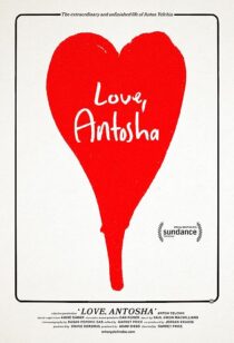 دانلود فیلم Love, Antosha 2019367304-2134275391