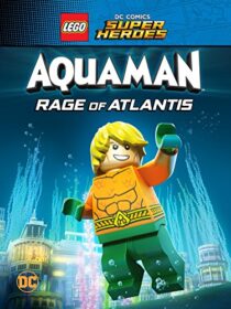 دانلود انیمیشن LEGO DC Comics Super Heroes: Aquaman – Rage of Atlantis 2018367655-1918932209