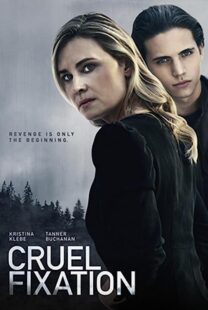دانلود فیلم Sinister Seduction (Cruel Fixation) 2019367133-1555103