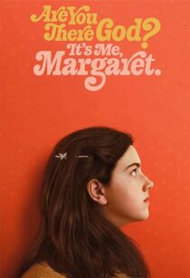 دانلود فیلم Are You There God? It’s Me, Margaret. 2023352696-690908871
